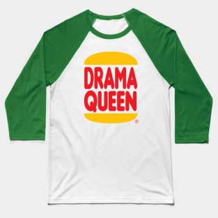 DRAMA QUEEN Baseball T-Shirt